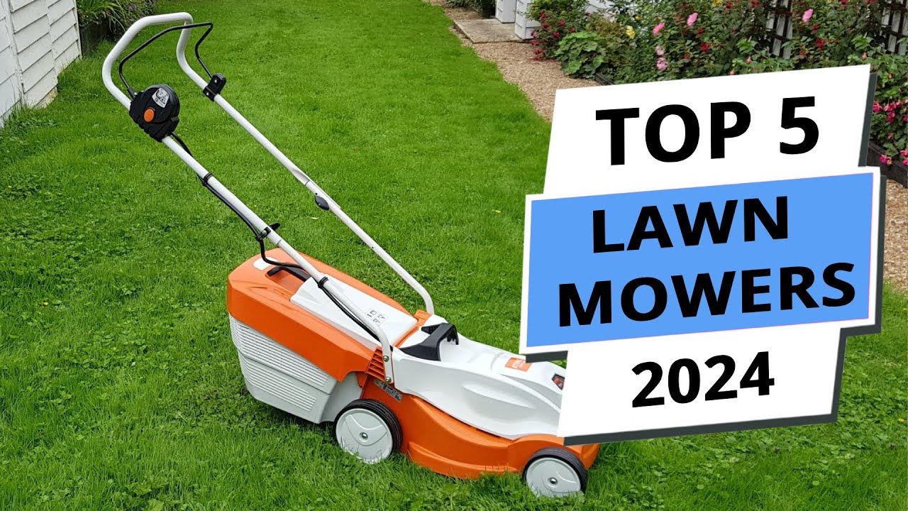 Top 5 Best Lawn Mowers 2024 - Premium Picks - YouTube
