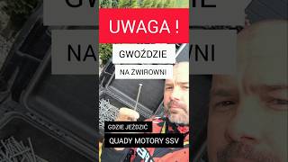 UWAGA ! PUŁAPKA NA QUADY MOTORY I INNE ZMORY .Rozsypane gwoździe na żwirowni 👍 Nie tędy droga !
