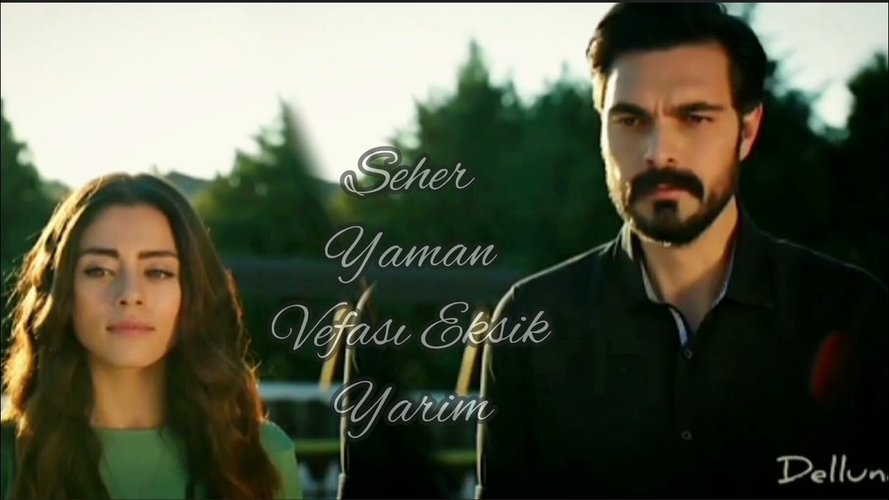 Seher Yaman // Vefası Eksik Yarim 🌙( Emanet klip)