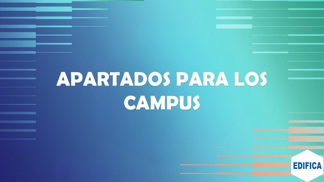 EDIFICA - APARTADOS PARA LOS CAMPUS - PHIL BONASSO - YouTube