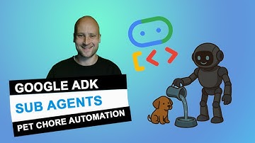 Google ADK AI Multi Agent Pet Chore Assistant