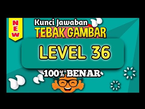 Kunci jawaban tebak gambar level 36