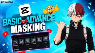 CapCut Masking Tutorial | Basic to Advance (2026) 🔥