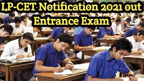 LP-CET Entrance Exam ||Notification 2021 out || Polytechnic|| Full details|| step by step process
