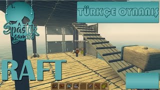 ŞURAYA MİNİK BİR EV YAPALIM / Raft Türkçe Oynanış - Bölüm 4