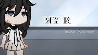 Download Lagu My R || cover by: gicchi || GCMV Indonesia🇮🇩 MP3