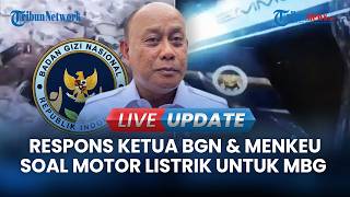 🔴 LIVE UPDATE | Ramai Motor Listrik untuk MBG: Ketua BGN Klarifikasi, Menkeu Pastikan Tak Ada Lagi