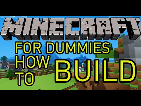 MINECRAFT FOR DUMMIES | how to build a house