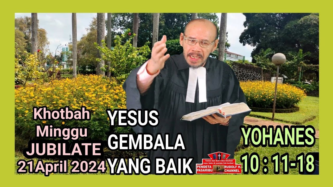 YESUS GEMBALA YANG BAIK – Yohanes 10:11-18