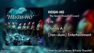 Heigh-Ho The Seven Dwarfs (Cover) - cVc | Donna A.I.