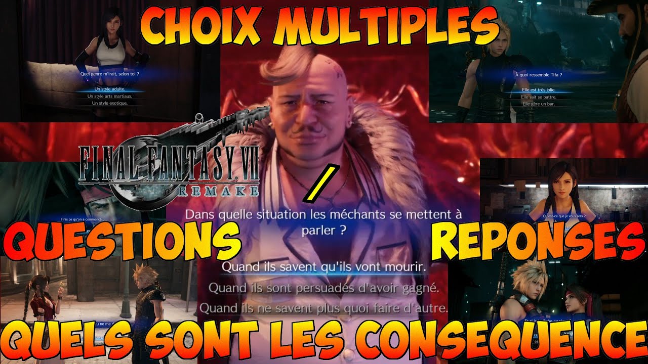 FF7 Remake Choix Multiple Tous les choix possible ici