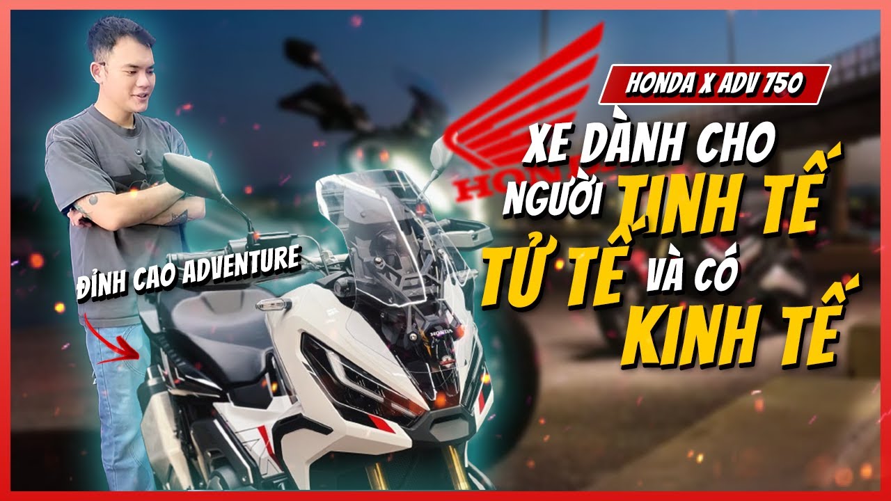 Tất tần tật về Honda X ADV 750 - Siêu phẩm Adventure đỉnh cao nhưng ít ai dám mua