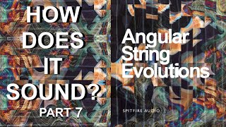 ANGULAR STRING EVOLUTIONS by Spitfire Audio - Making music using only sounds from the library (2022)
