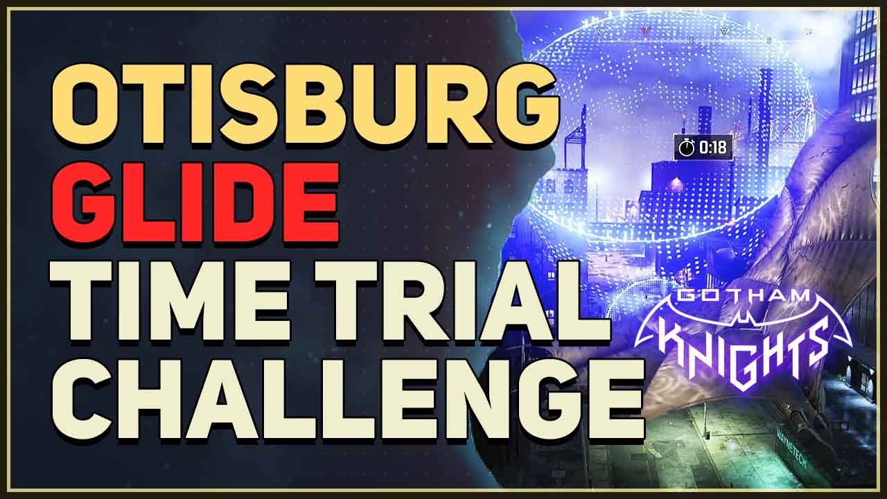 Otisburg Glide Time Trial Gotham Knights