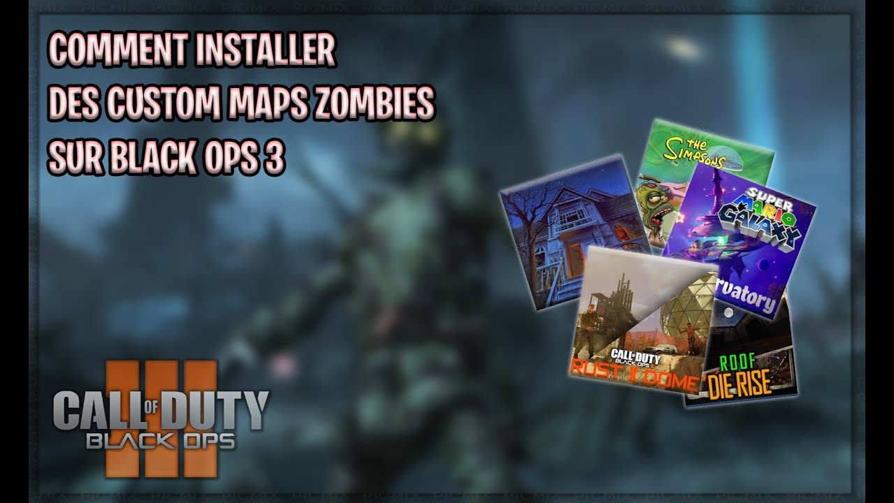 [TUTO] COMMENT INSTALLER DES CUSTOM MAPS ZOMBIES SUR BLACK OPS 3 - en 2025