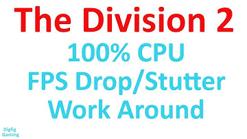 100% CPU FPS Drop/Stuttering Work Around | The Division 2 | 👽