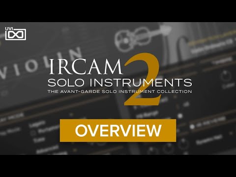 UVI IRCAM Solo Instruments 2 | Overview