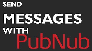 How to use the PubNub API screenshot 3