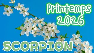 ♏ SCORPION ♏🌷 PRINTEMPS 2026 🌷✨Réparer, consolider ✨