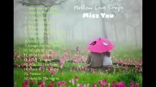Kenny Loggins,Michael W  Smith,Jimmy Harnen,Corey Hart ,Mr Mister,Richard Marx  Mellow Love Songs