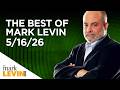 The Best Of Mark Levin: Levin on Radical Attacks Against Our System
