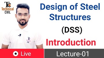 Design Of Steel Structures | Introduction #Lecture01