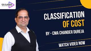 Types of Cost in Cost Accounting 🤔 | Easy Explanation | CMA Accounts | CMA Chander Dureja