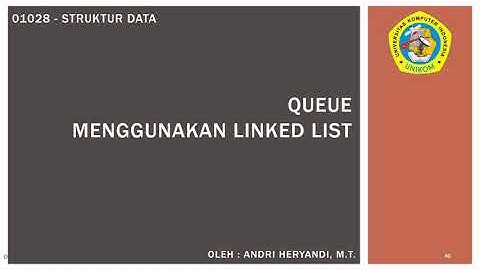 Struktur Data - Queue dengan Linked List