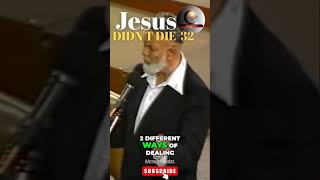 Jesus didn't die?! 32| The Shocking Truth Will Leave You Speechless