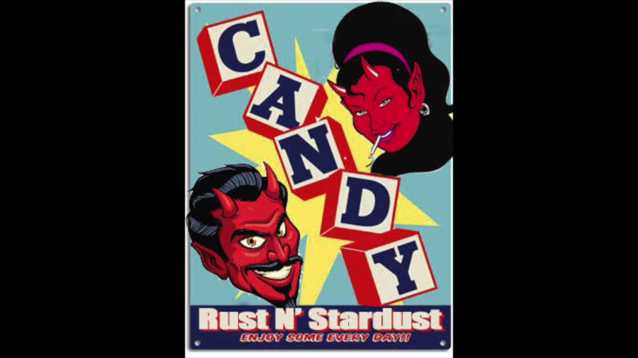 Rust N' Stardust - Candy - (Demo)