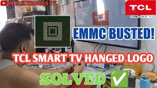 TCL SMART TV HANGED LOGO EMMC BUSTED SOLVED FIXED how howtorepair china smart _abnormal_display