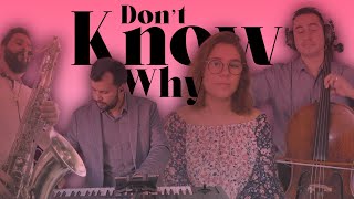 Don’t Know Why (Cover)