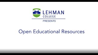 Open Educational Resources at Lehman College