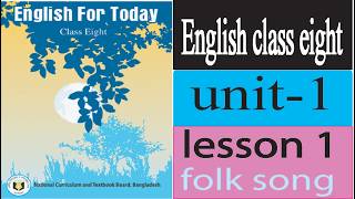 Class 8 English 2026  Unit 1 A Glimpse of Our Culture  Lesson 1 flok song phonics translations Pag2