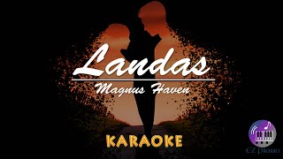 Landas - Magnus Haven (KARAOKE/Instrumental)