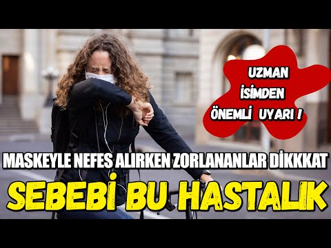 Maske Takarken Nefes Almakta Zorlananlar. Bu Uyarıyı Ciddiye Alın Bakın Sebebi Ne ?