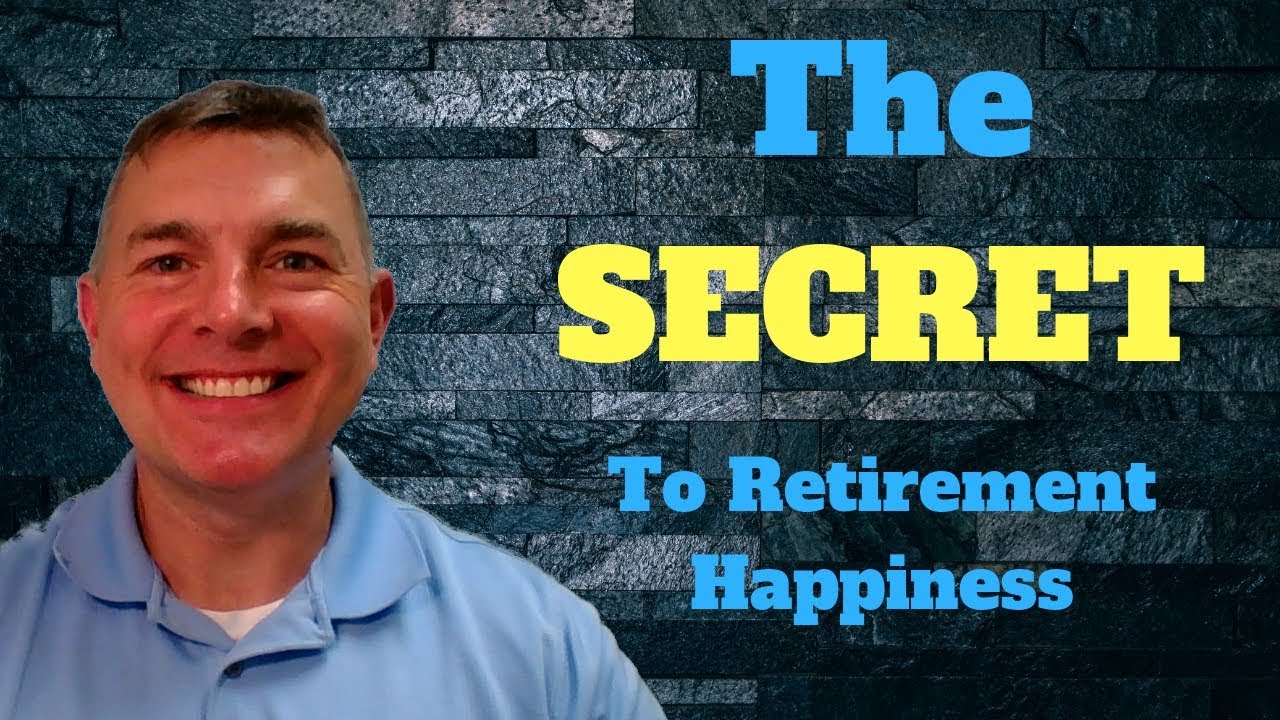 The Secret To Retirement Happiness