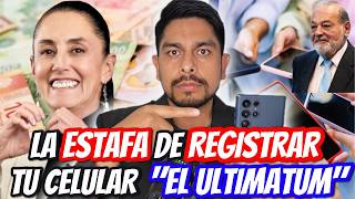 La ESTAFA de REGISTRAR tu línea de teléfono en el GOBIERNO | CELULARES | Claudia Sheinbaum