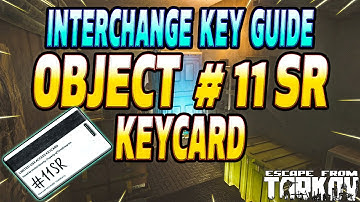 Object 11SR Keycard - Key Guide - Escape From Tarkov