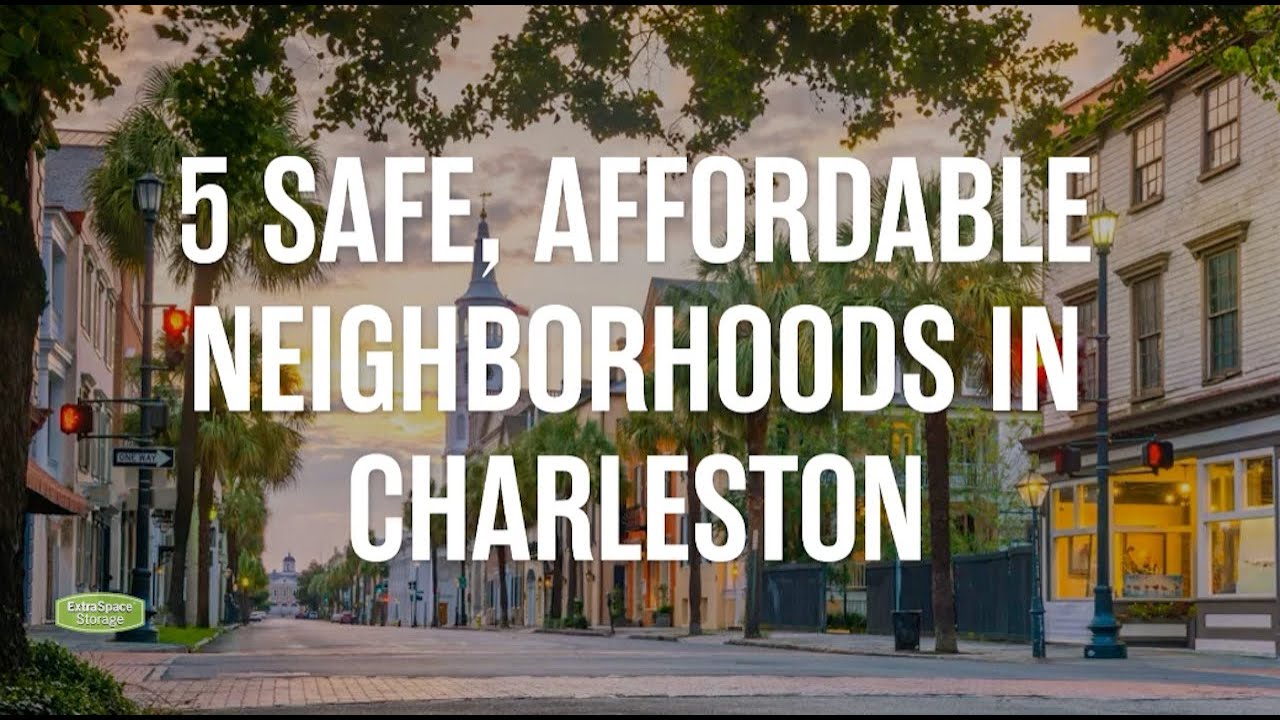 5 Safe, Affordable Neighborhoods in Charleston YouTube