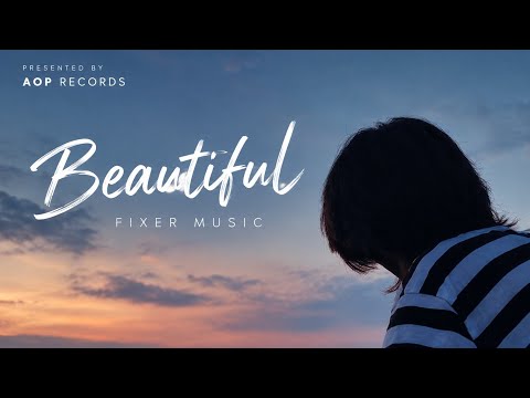 AOP - BEAUTIFUL ft.fixer (official music video)