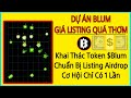 Dự Án Blum Chuẩn Bị Listing Airdrop Token, Tuyệt Đối Không Bỏ Lỡ Kèo Này