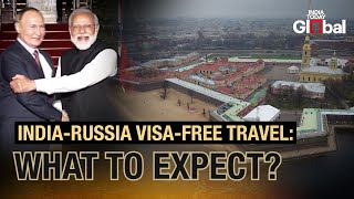 India and Russia to Begin Talks on Visa-Free Tourism: Start of a New Era | India Today Global