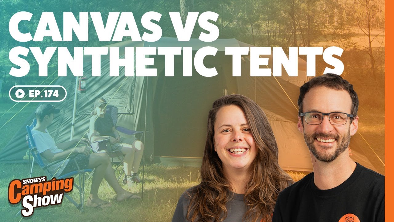 Ep 174 - Canvas Vs Synthetic Tents
