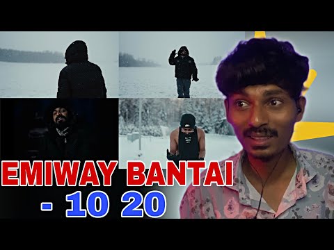 EMIWAY BANTAI -10 20 | OFFICIAL MUSIC VIDEO | REACTION 