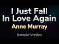 I just fall in love again  anne murray hq karaoke version with lyrics