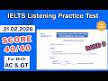 IELTS Listening Practice Test 2026 With Answers 21.02.2026 - Test #242