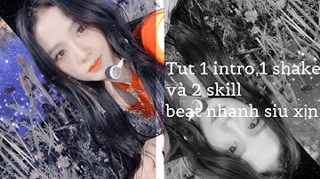 [Tutorial Alight Motion#2] Tut 1 intro,1 shake và 2 skill beat nhanh siu xịn cho cả amt và pro nèe💕