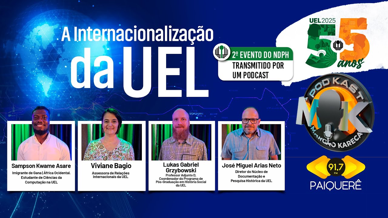 A INTERNACIONALIZAÇÃO DA UEL! Podcast Marcão Kareca 