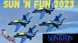 Sun N Fun 2023 What to expect